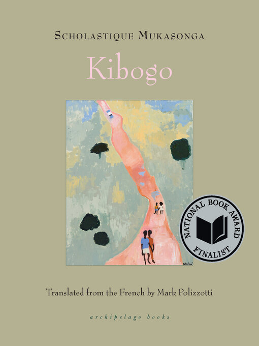 Title details for Kibogo by Scholastique Mukasonga - Available